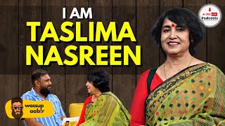 Taslima Nasreen on her Life, Israel-Hamas, Sheikh Hasina, Fatwa \u0026 more on Wassup Aabir Podcast Ep 37