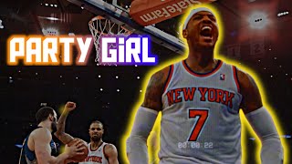 Carmelo Anthony Mix| Party Girl🥳| NBA - Topic | NBA Mix