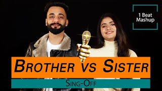 Brother vs Sister | Sing-Off | Mashup | Aarij Mirza | Samiya Mirza