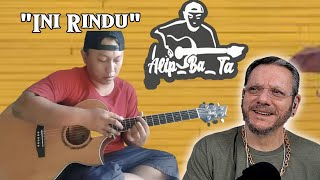 Alip Ba Ta | Farid Hardja - Ini Rindu (fingerstyle cover) | First Time Reaction