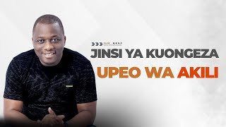 JINSI YA KUONGEZA UPEO WA AKILI