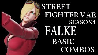 【S4】STREET FIGHTER V AE FALKE BASIC COMBOS【スト5AE ファルケ 基礎コンボ シーズン4】