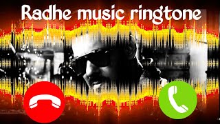 Radhe Bgm Ringtone | Radhe Song Ringtone Music | Radhe Song Bgm Ringtone | Radhe Title Song Music