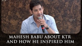 Mahesh Babu About KTR and How He Inspired Him | Vision For Better Tomorrow