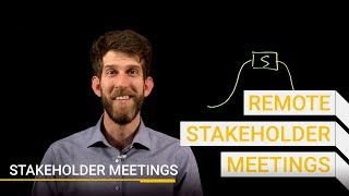 Overview Of Running Remote Stakeholder Meetings