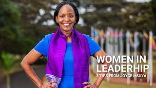 3 tips for young female leaders from Joyce Msuya