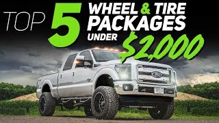 TOP 5 Wheel \u0026 Tire Packages UNDER $2000!