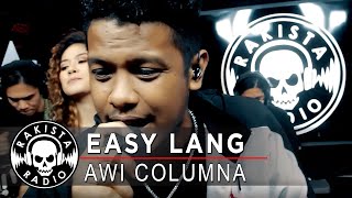 Easy Lang by Awi Columna | Rakista Live EP457