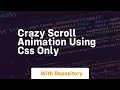 crazy scroll animation using css only