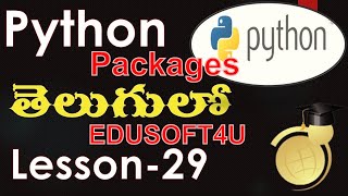 Packages in Python - Telugu-Lesson-29