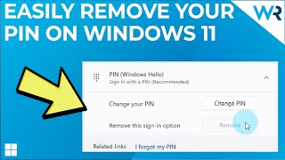 How to easily remove your PIN on Windows 11 in 2024