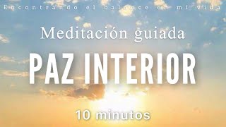 Meditación guiada para lograr Paz Interior 🤍✨ - 10 minutos MINDFULNESS