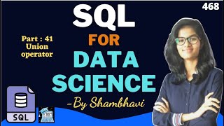 SQL for data science Part:41 Union Operator l sql for beginner | sql queries