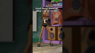 Proof Sasha Would Ve Gone Viral Bratz
