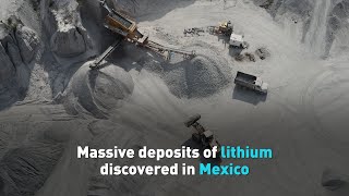 Massive deposits of lithium discovered in Mexico