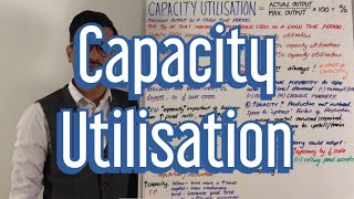 Capacity Utilisation