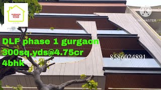 DLF phase 1 Gurgaon || 300sq.yds || 4bhk || Gurgaon dream vlogs