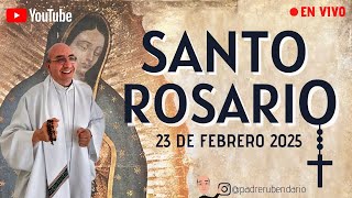 SANTO ROSARIO MISTERIOS GLORIOSOS, DOMINGO 23 DE FEBRERO 2025