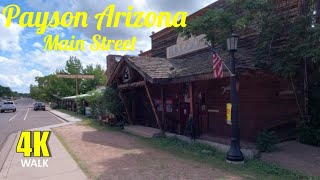 Payson Arizona Main Street 4K Walking Tour