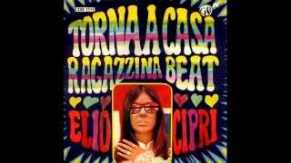 Elio  Cipri....Torna a casa ragazzina  beat   (she'd rather be with me - the turtles)