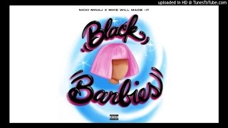 Free music download  Nicki Minaj Mike WiLL Made - It - Black Barbies