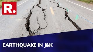 Earthquake In Jammu and Kashmir; Tremors Felt Across North India