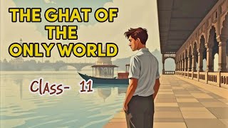 The Ghat of the Only World | Class 11| In Hindi Animation | Snapshot | Ch 6