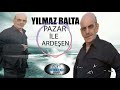 yilmaz balta pazar İle ardeŞen mavİ denİz mÜzİk