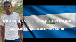 Nicaragüense Viviendo En El Salvador se siente Millonario descubra porque