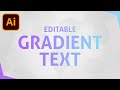 How To Add Gradient To Editable Text In Adobe Illustrator