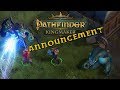 Pathfinder: Kingmaker CRPG Announcement (Owlcat Games)