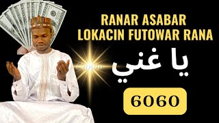 RANAR ASABAR LOKACIN FUTOWAR RANA ZAKA SAMU KUDI INSHA ALLAH