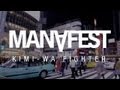 MANAFEST KIMI-WA FIGHTER OFFICIAL MUSIC VIDEO [JAPAN]
