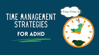 Time Management Strategies for ADHD