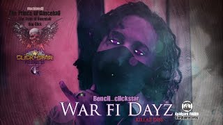 Bencil - War Fi Dayz (Killaz Diss) Dead Yard Riddim - November 2015