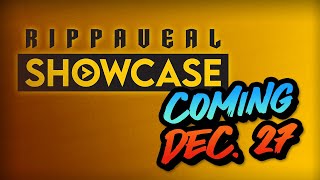 The First-ever RippaVeal Showcase | 5 PM CST, December 27, 2024