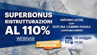 Superbonus ristrutturazioni al 110% - Webinar con Carmen Padula - I° Parte