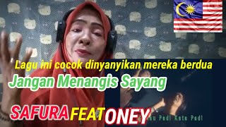 SAFURA FEAT ONEY _JANGAN MENANGIS SAYANG _DUO LEGENDARY