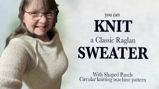 How to Knit a Raglan Style Sweater on a Circular Knitting Machine