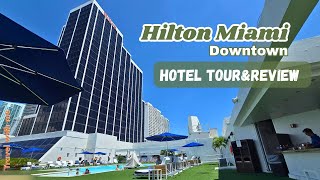 Best Pre-Cruise Hotel Miami? 4* Hilton Miami Downtown Tour and Review