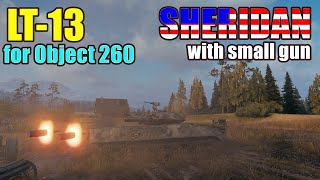 World of Tanks | LT-13 mission with honors for Object 260 | Sheridan Small Gun