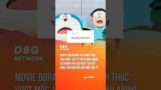 MOVIE ANIME DOANH THU CAO NHẤT VIỆT NAM HIỆN TẠI #DBGNetwork #Doraemon #MovieDoraemon2025 #Phim