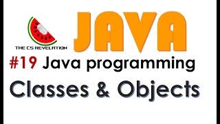 Java Video 19: Classes and Objects