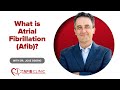 What is Atrial Fibrillation? | Dr Jose Osorio