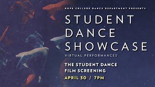 Dance Department | Student Dance Showcase Concert | Apr. 30, 2021