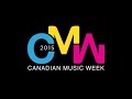 Canadian Music Week 2015