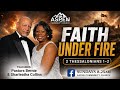 Faith Under Fire | Standing Firm in Difficult Times