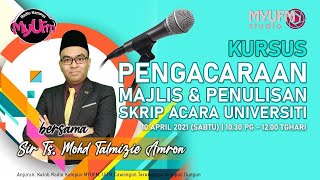 Kursus Pengacaraan Majlis & Penulisan Skrip Acara