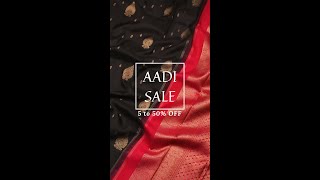 Kanchi Classic Sarees | AADI SALE 2022