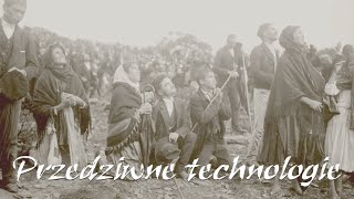 Przedziwne technologie cz.1